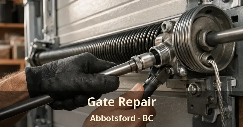 Gate Repair Abbotsford - BC Gate Repair Abbotsford - BC